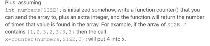 Plus: assuming int numbers [SIZE] is initialized somehow, write a function
