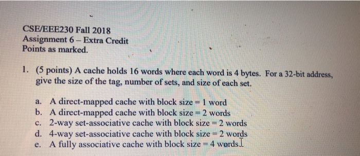  CSE/EEE230 Fall 2018 Assignment 6- Extra Credit Points as marked. 1.