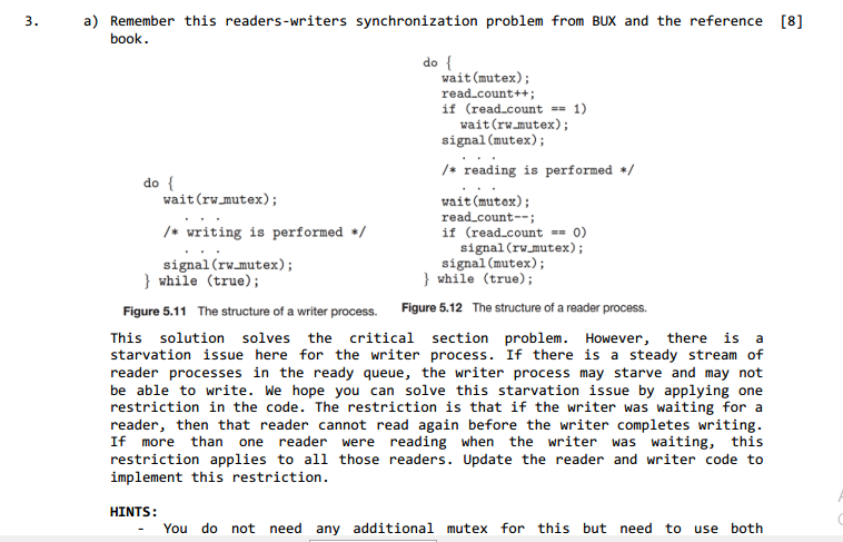  8 3. a) Remember this readers-writers synchronization problem from BUX and