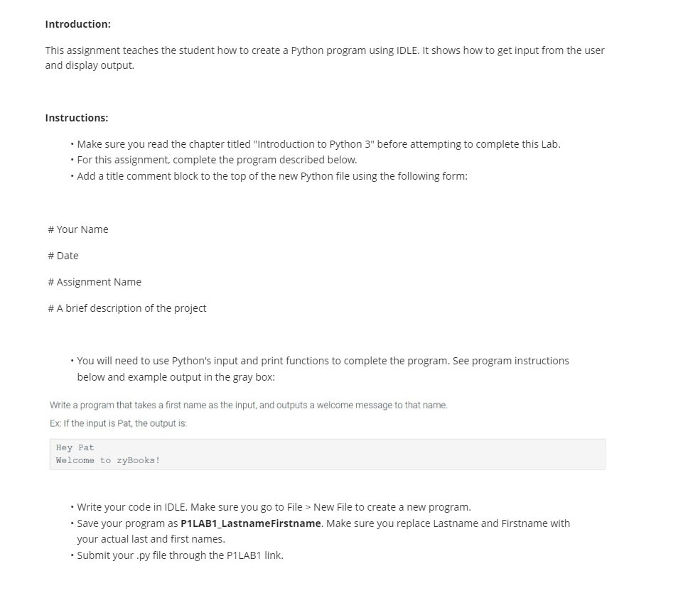  Introduction: This assignment teaches the student how to create a Python
