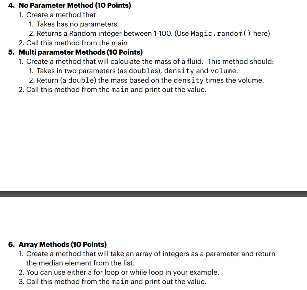  In Java language, please 4. No Parameter Method (10 Points) 1.