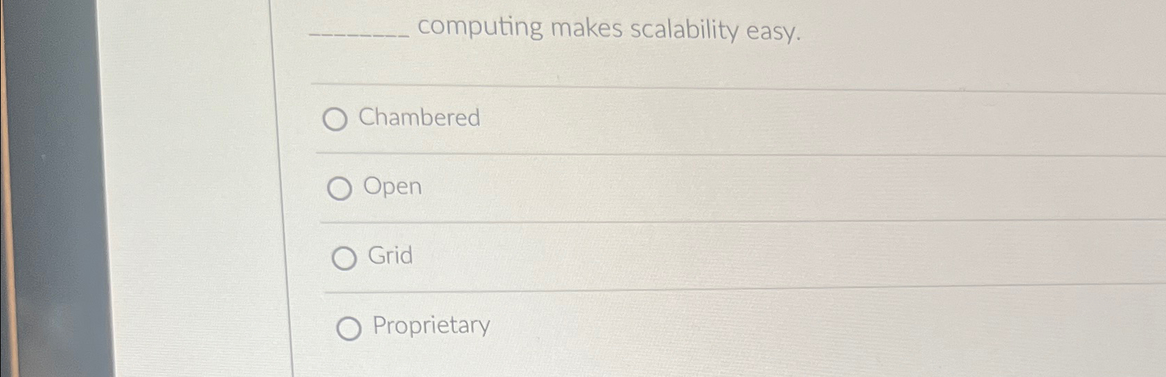  computing makes scalability easy. Chambered Open Grid Proprietary 