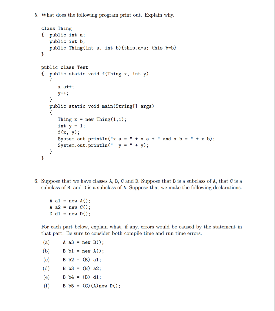 Data structures: java 5. What does the following program print out.