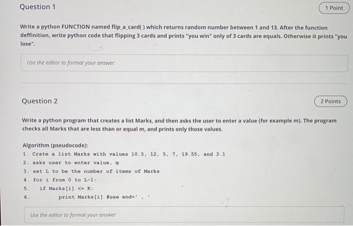  Question 1 1 Point Write a python FUNCTION named flip a