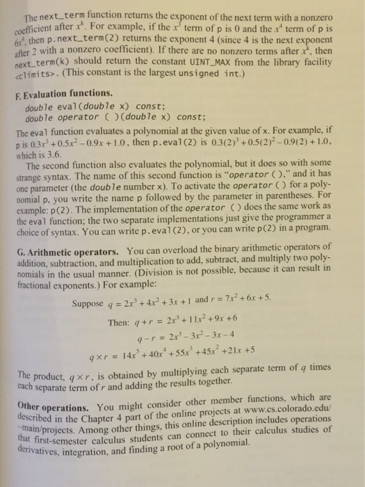 to store the coefficients. The class needs to have a destructor, copy