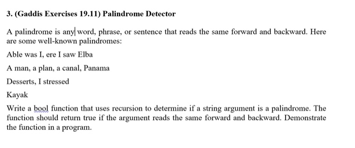 Please explain and show commented code! Thank you very much. A palindrome