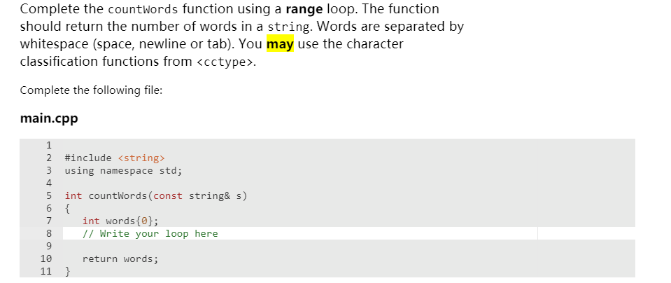  Complete the countWords function using a range loop. The function should