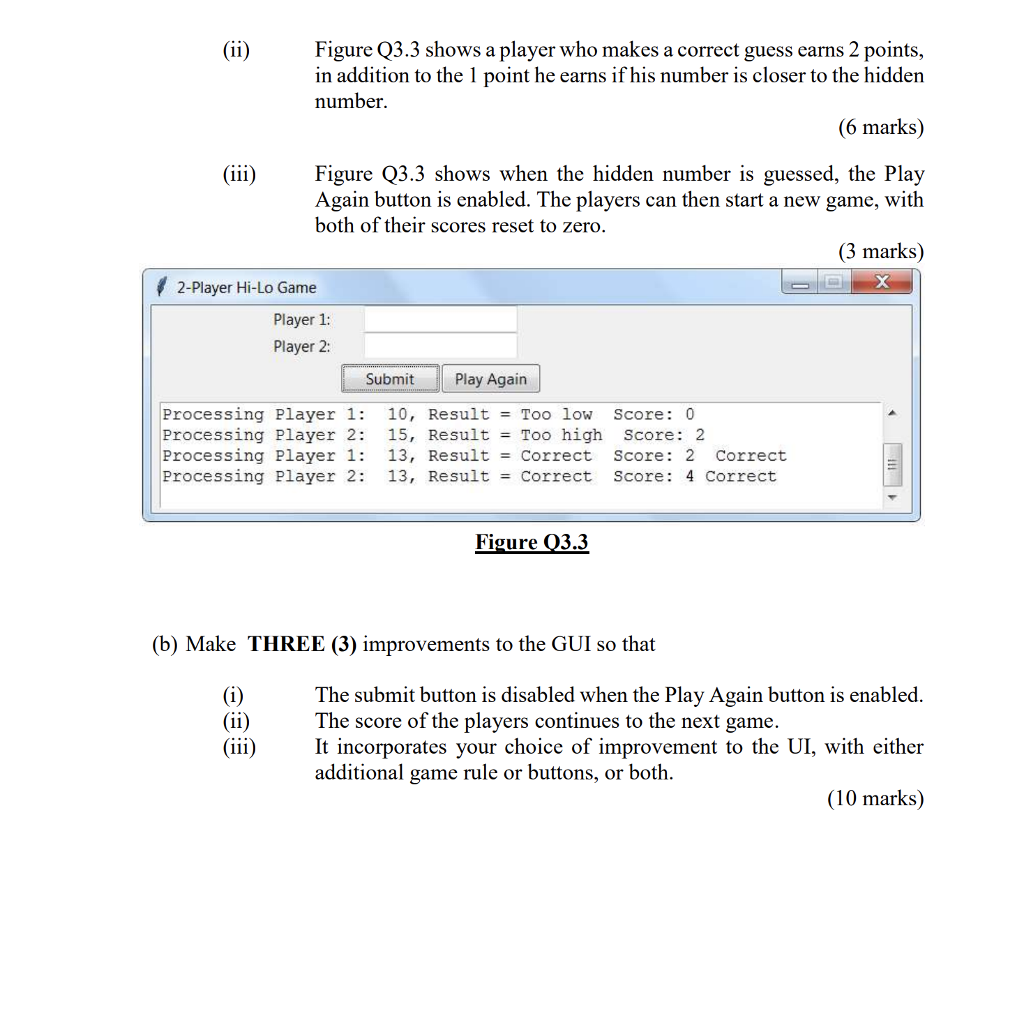 simple graphical user interface (GUI) to allow two players to play a