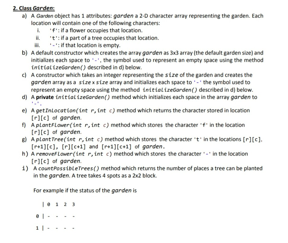 create a java class program 2. Class Garden: a) A Garden