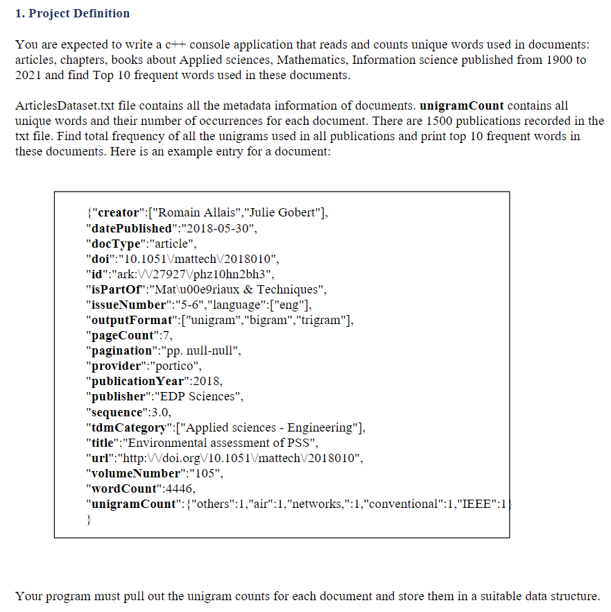 1. Project Definition You are expected to write a c++ console