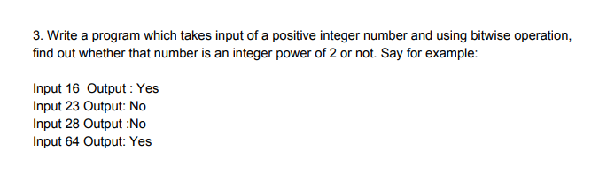 listed below should be solved using only bitwise operators (and, or, xor,