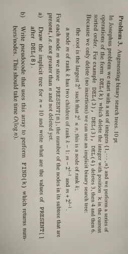  Augmenting binary search tree. In Josephus problem we start with a