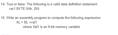 14. True or false: The following is a valid data definition