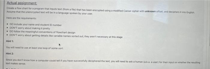  it is C++ question Actual assignment: Create a fiow chart for
