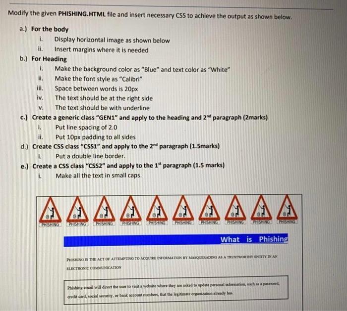  i. Modify the given PHISHING.HTML file and insert necessary CSS to
