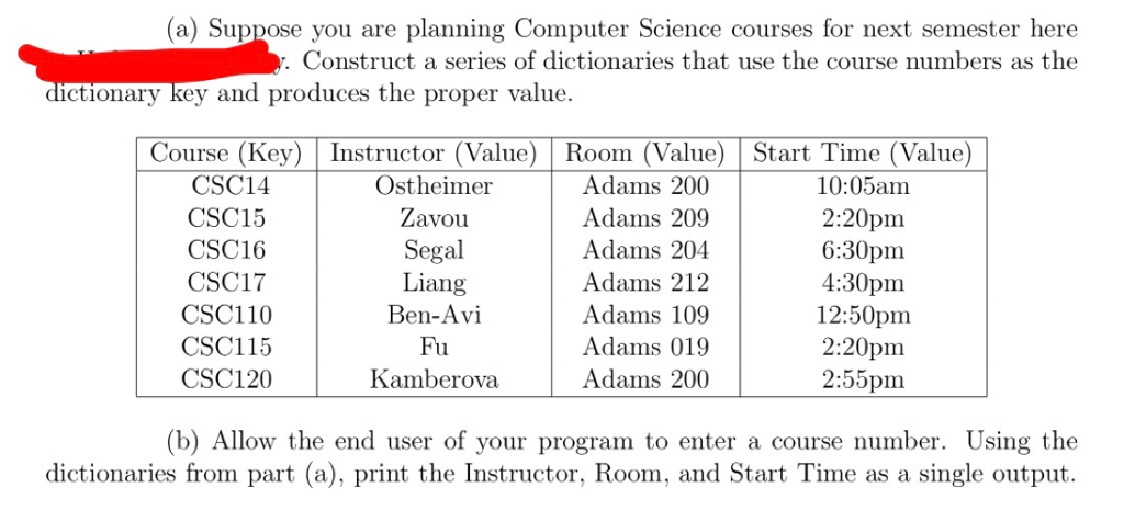 The following problem is supposed to be coded in Python, please help!