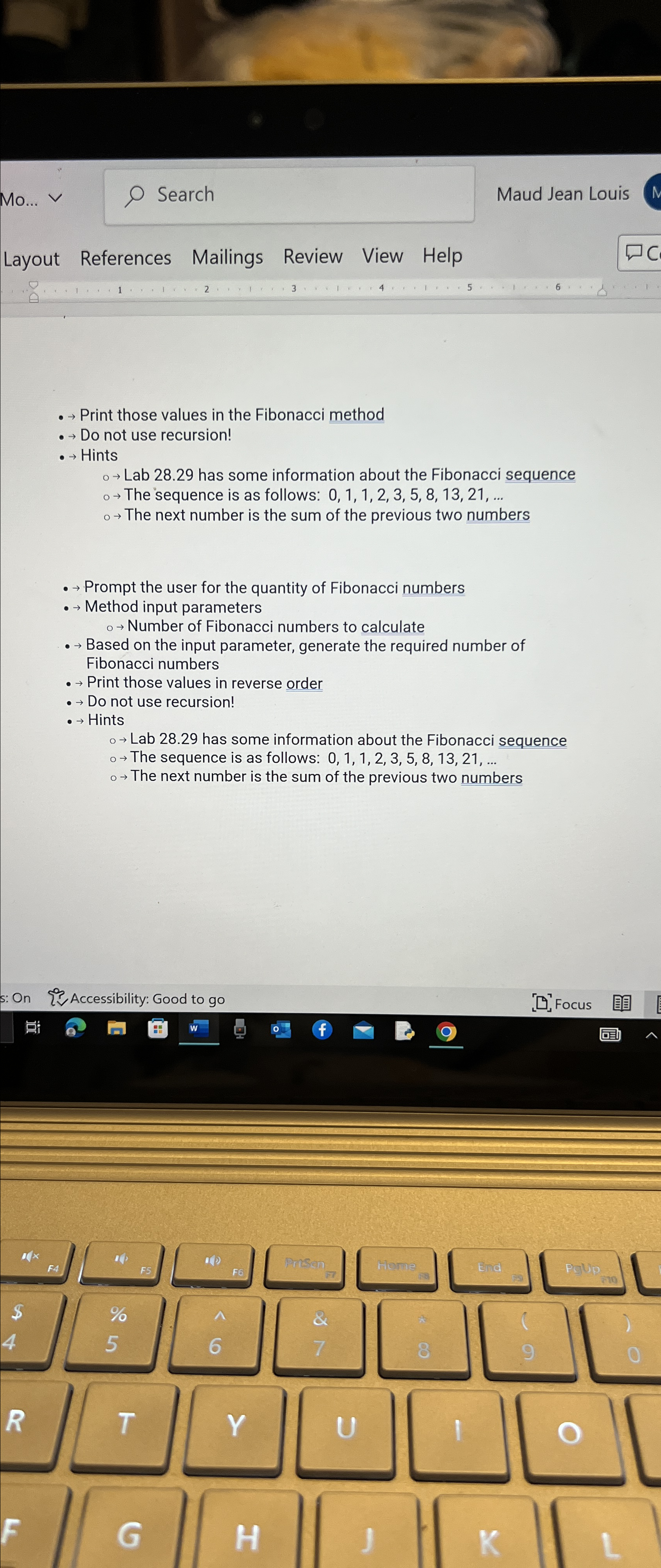  Print those values in the Fibonacci method Do not use recursion!