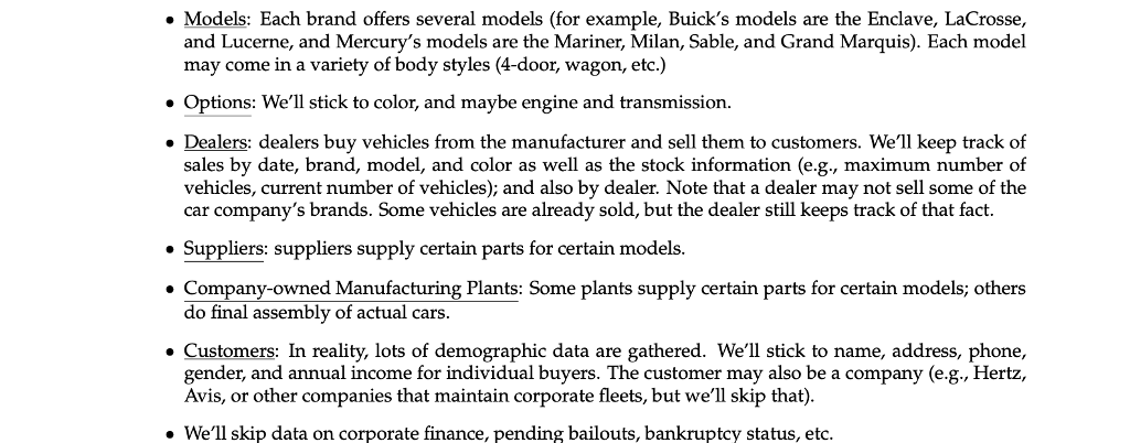 should develop an ER Model for the application ("Automobile Sales Database") The
