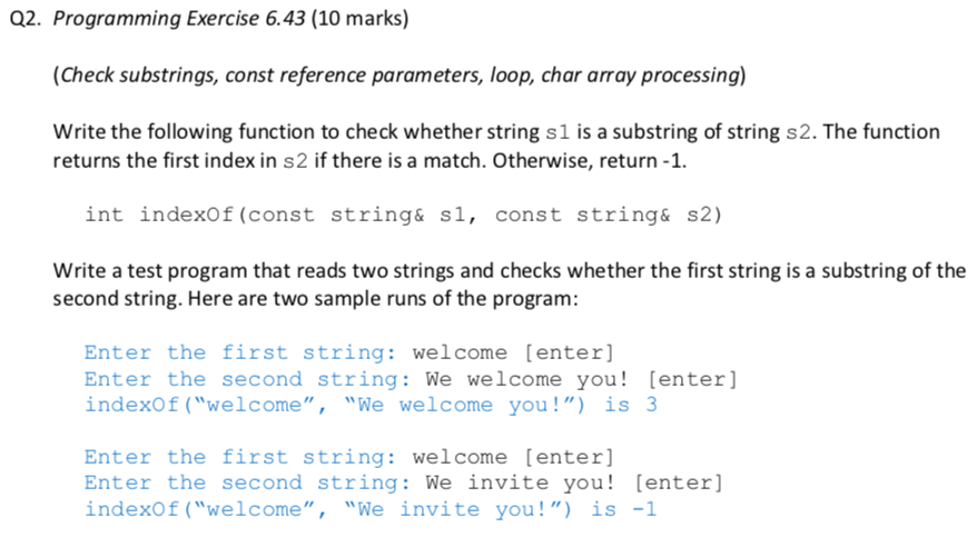 C++ complete and working program Q2. Programming Exercise 6.43 (10 marks) (Check