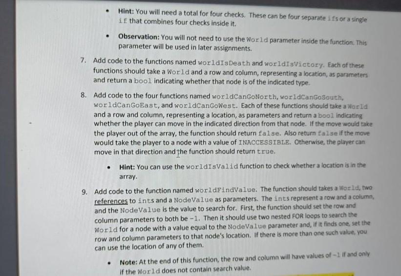 function prototypes in your World.h file and the function implementations in a