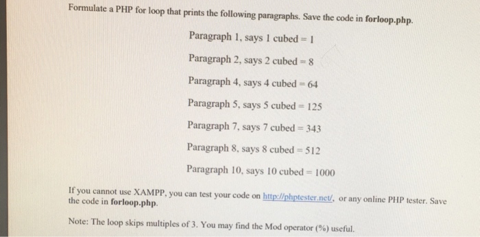  Formulate a PHP for loop that prints the following paragraphs. Save