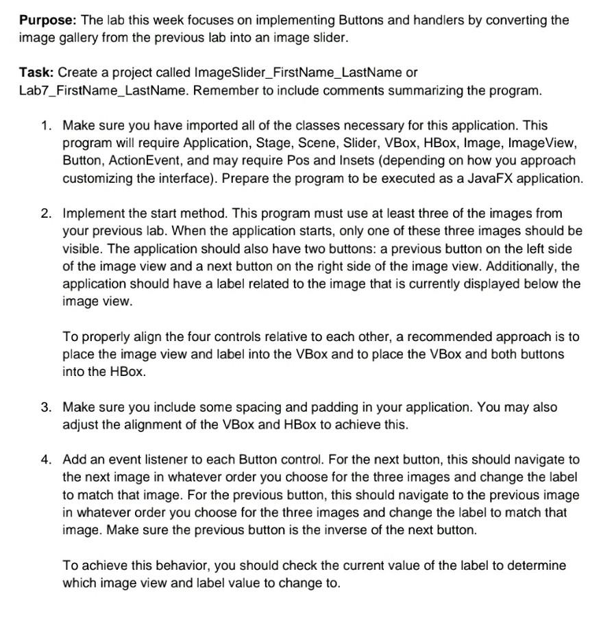 Purpose: The lab this week focuses on implementing Buttons and handlers