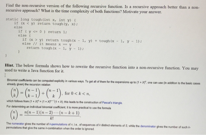  Find the non-recursive version of the following recursive function. Is a