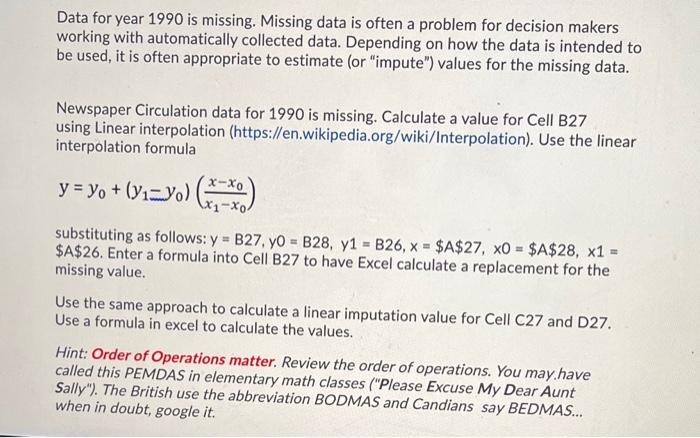 the work in excel file please. plus the formula Data for year