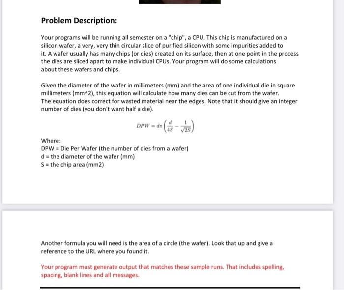  python Problem Description: Your programs will be running all semester on