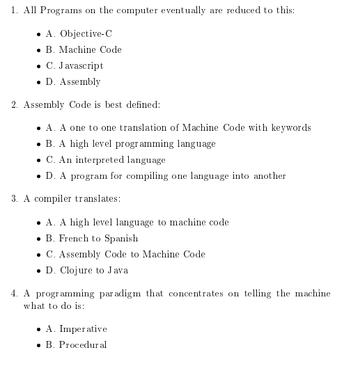  1. All Programs on the computer eventually are reduced to this: