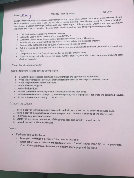  Need help Fall 2017 COP2220 - Test 2 (Coding) Name: Design