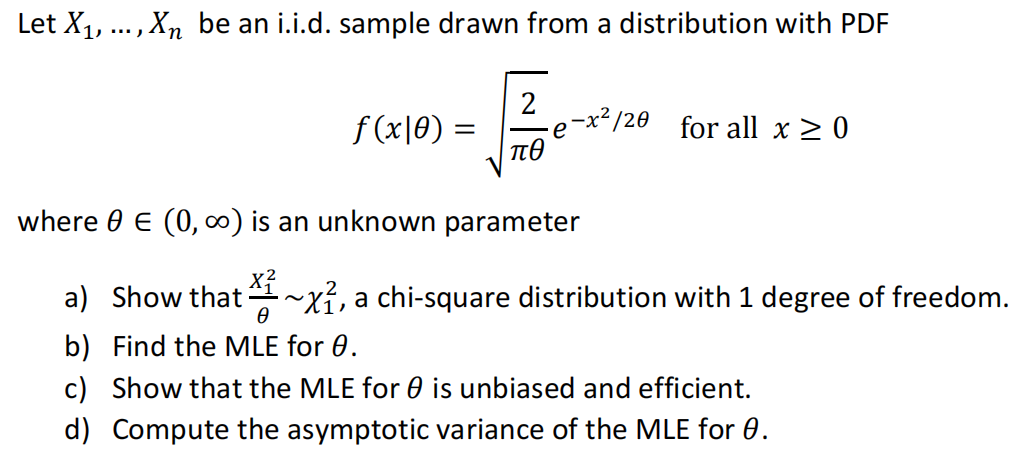  in your solution for part (d) you have use fisher information