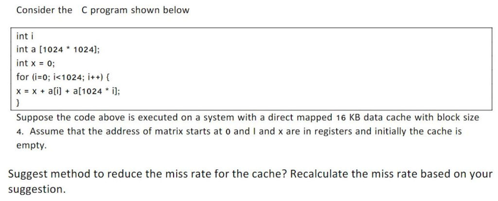  Consider the C program shown below int i int a [1024
