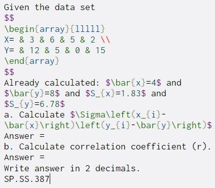  Given the data set $$ \begin{array}{lllll} X= & 3 & 6