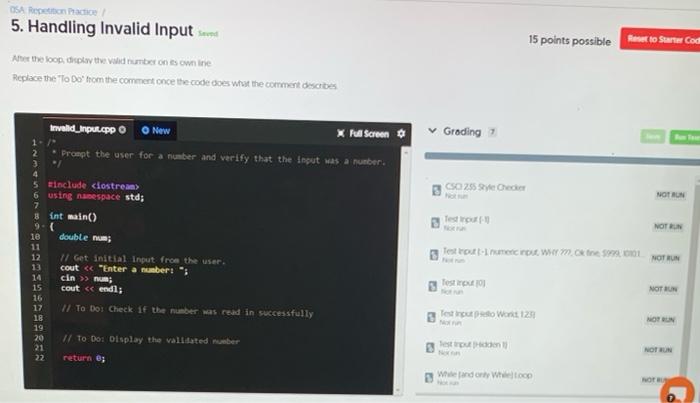 Inputs 15 points possible Reset to Starter Code Pronce the users to