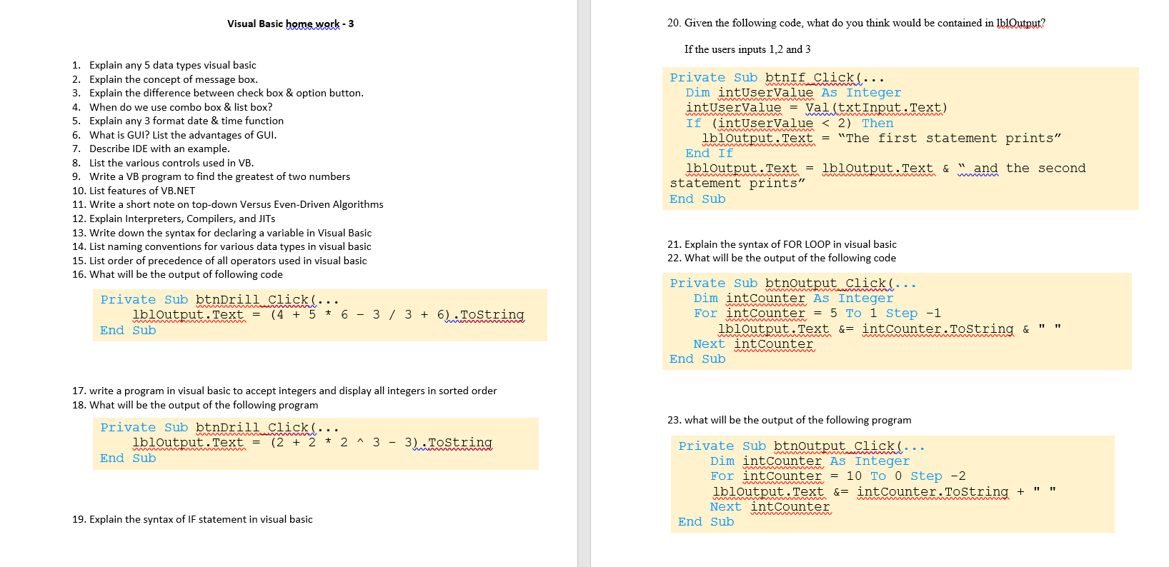  Visual Basic home work - 3 20. Given the following code,