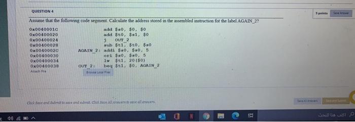  QUESTION 4 points Assume that the following code segment. Calculate the
