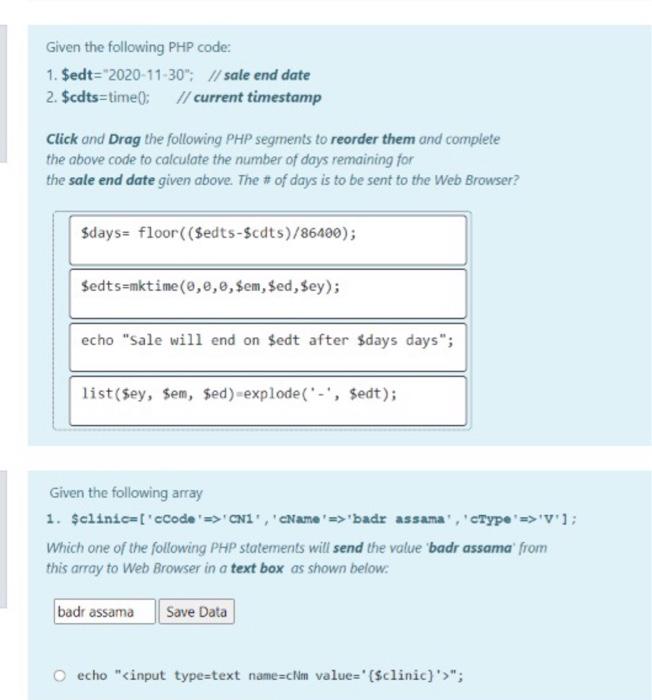  Given the following PHP code: 1. $edt="2020-11-30"; // sale end date