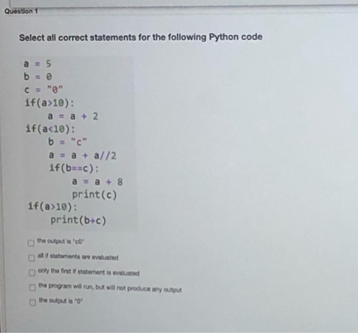  Which options are the correct ? With explication please. Question 1