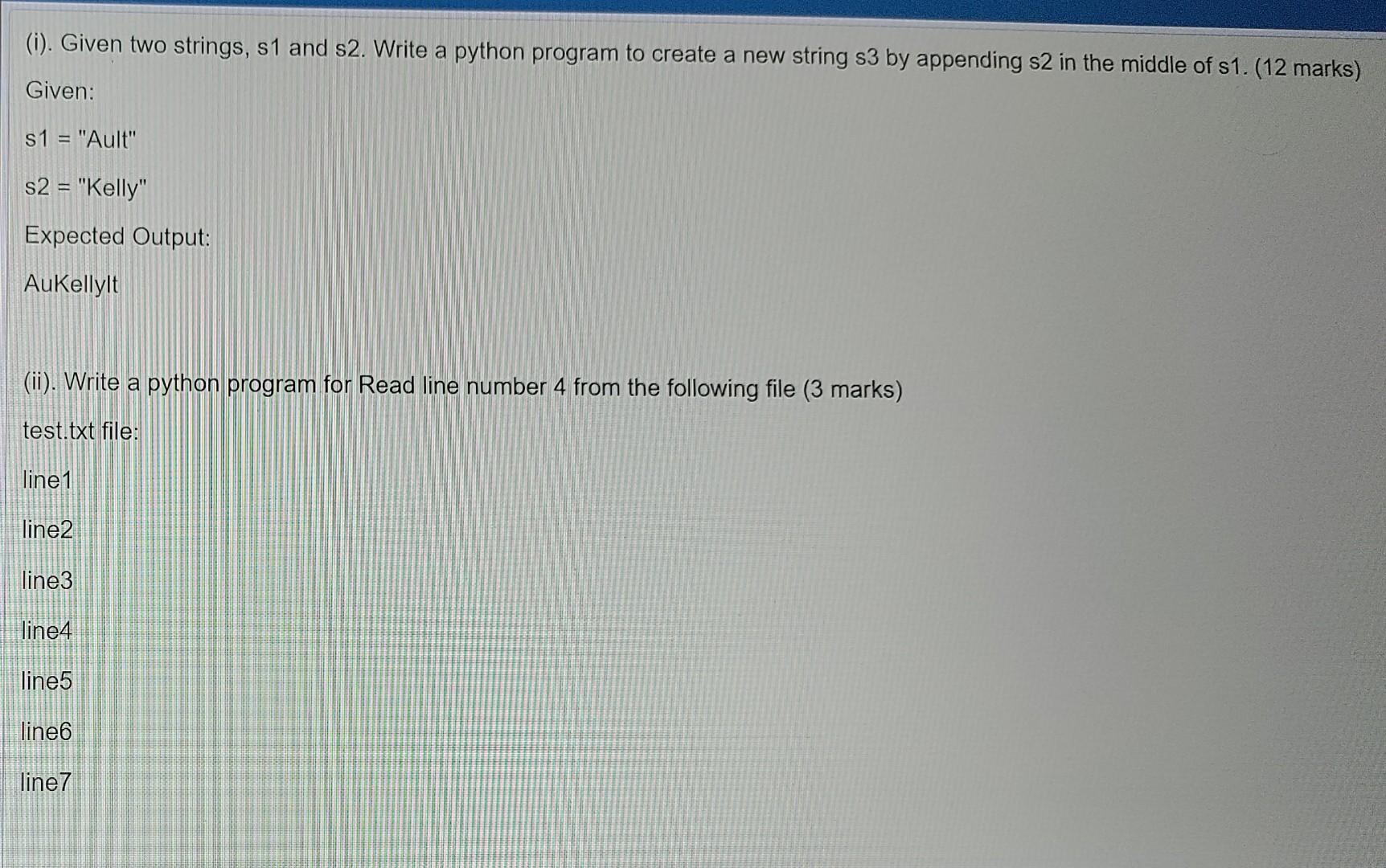  python (i). Given two strings, s1 and s2. Write a python