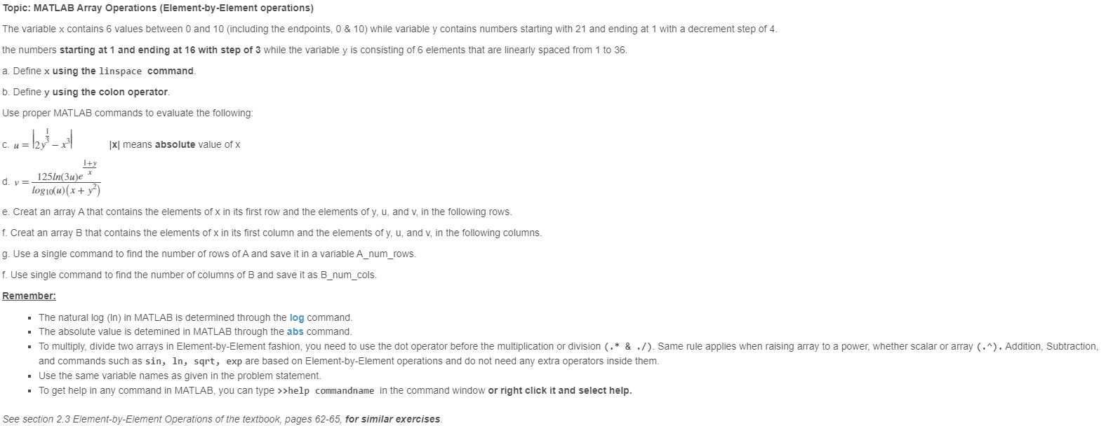  Topic: MATLAB Array Operations (Element-by-Element operations) The variable x contains 6
