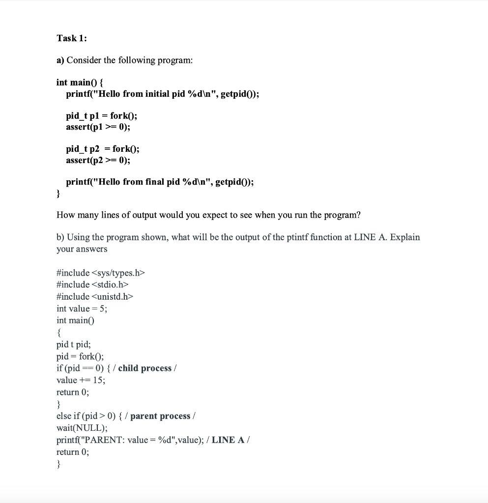  Task 1: a) Consider the following program: int main() { printf("Hello