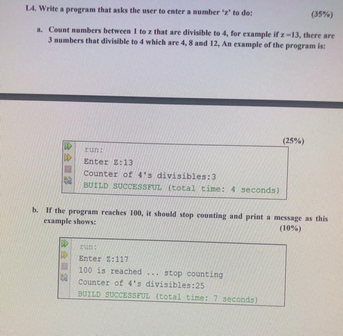 java language 14. Write a program that asks the user to enter
