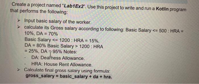  Create a project named "Lab1Ex2". Use this project to write and