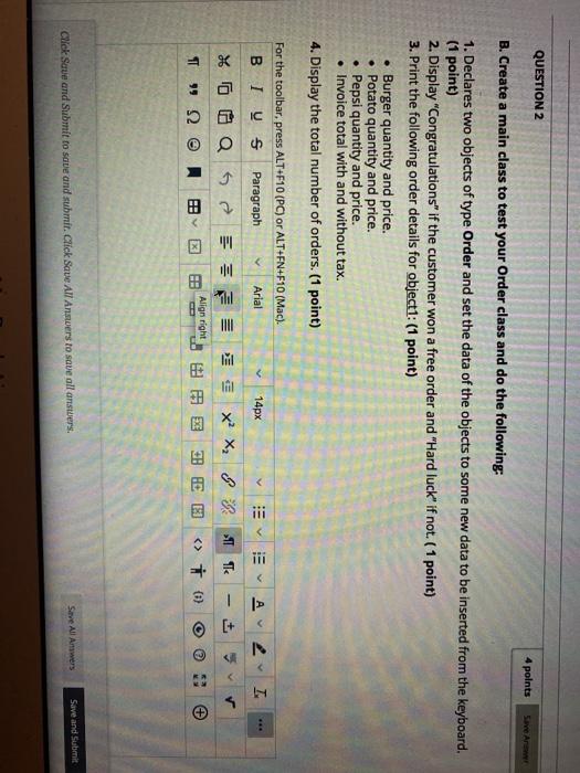 questions below: Order int burger -intensity - int potato Oy - double