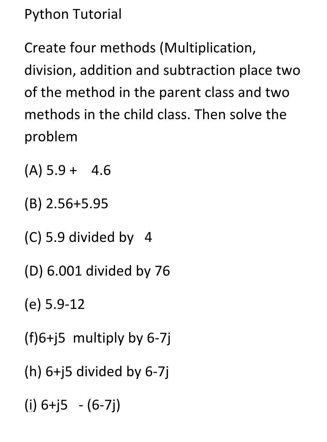  Python Tutorial Create four methods (Multiplication, division, addition and subtraction place