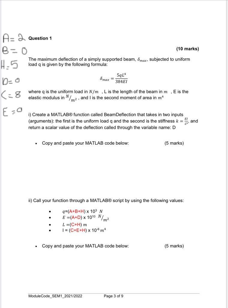  A= 2 Question 1 B=0 (10 marks) The maximum deflection of