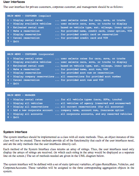 rental agency has both private and corporate customers. The agency offers cars,