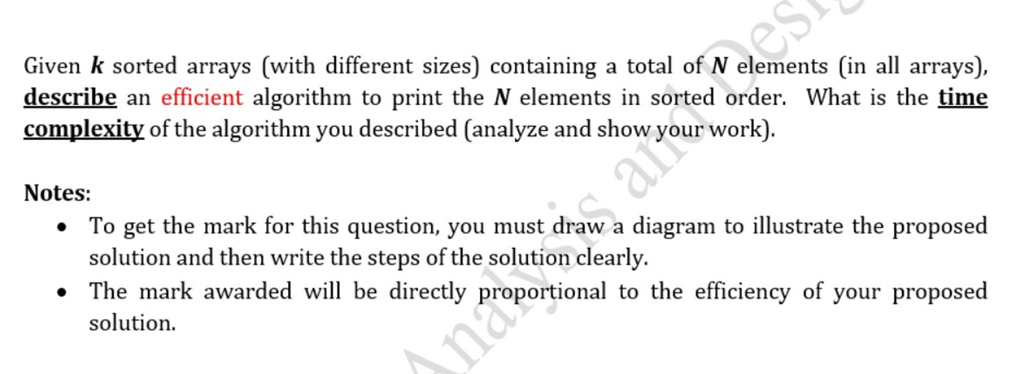  Given k sorted arrays (with different sizes) containing a total of