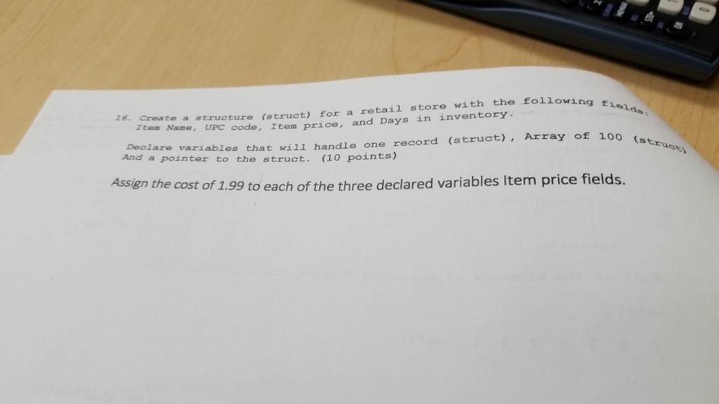  te a structure (struct) for a retail store with the following